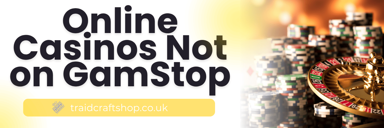 Discover the Benefits of Casinos Not on Gamstop Discover the Benefits of Casinos Not on Gamstop