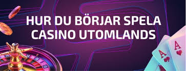 En djupdykning i utländska casino