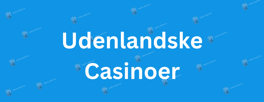 Bedste Casino Uden Rufus Find Dit Ideelle Spilleunivers