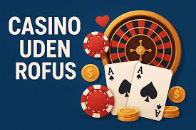 Casino Udenom Rufus Din Guide til Online Spil 723477628